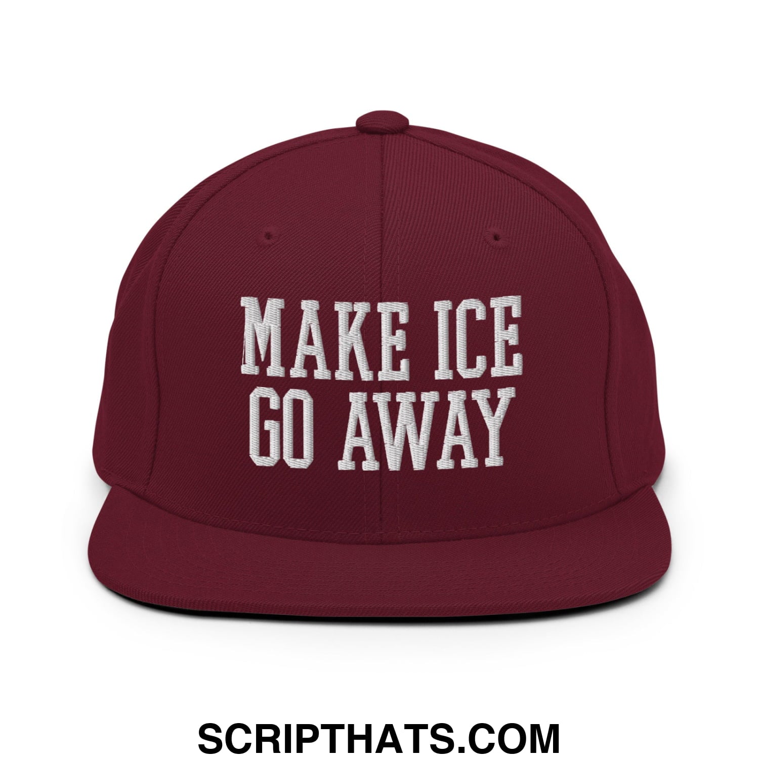 Maroon flat bill brim snapback hat with white embroidered text make ice go away in a casual style