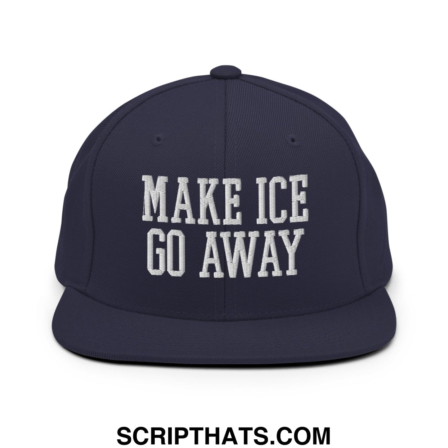 Navy blue flat bill snapback hat with white embroidered make ice go away text and adjustable closure