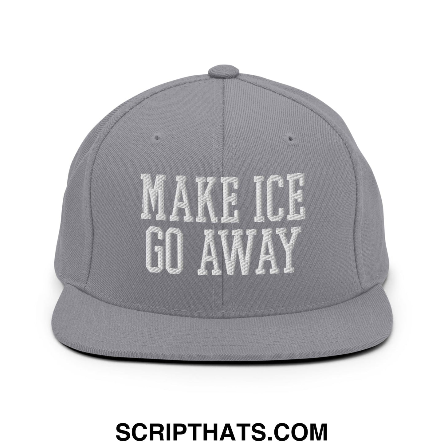 Gray snapback hat with white embroidered make ice go away text and flat bill brim for casual wear