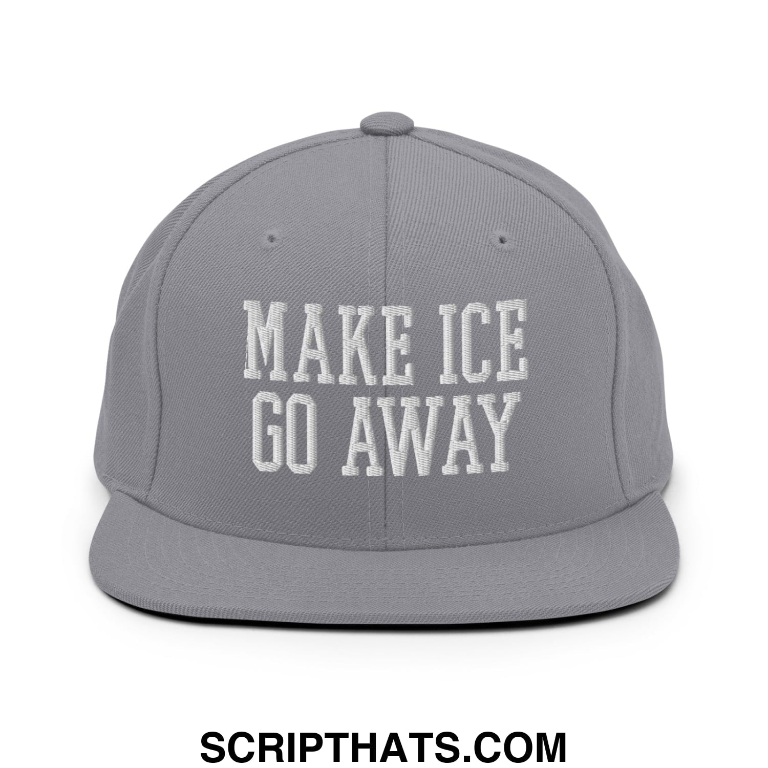 Gray snapback hat with white embroidered make ice go away text and flat bill brim for casual wear