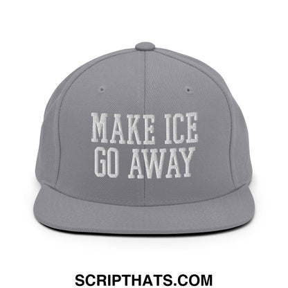 Gray snapback hat with white embroidered make ice go away text and flat bill brim for casual wear