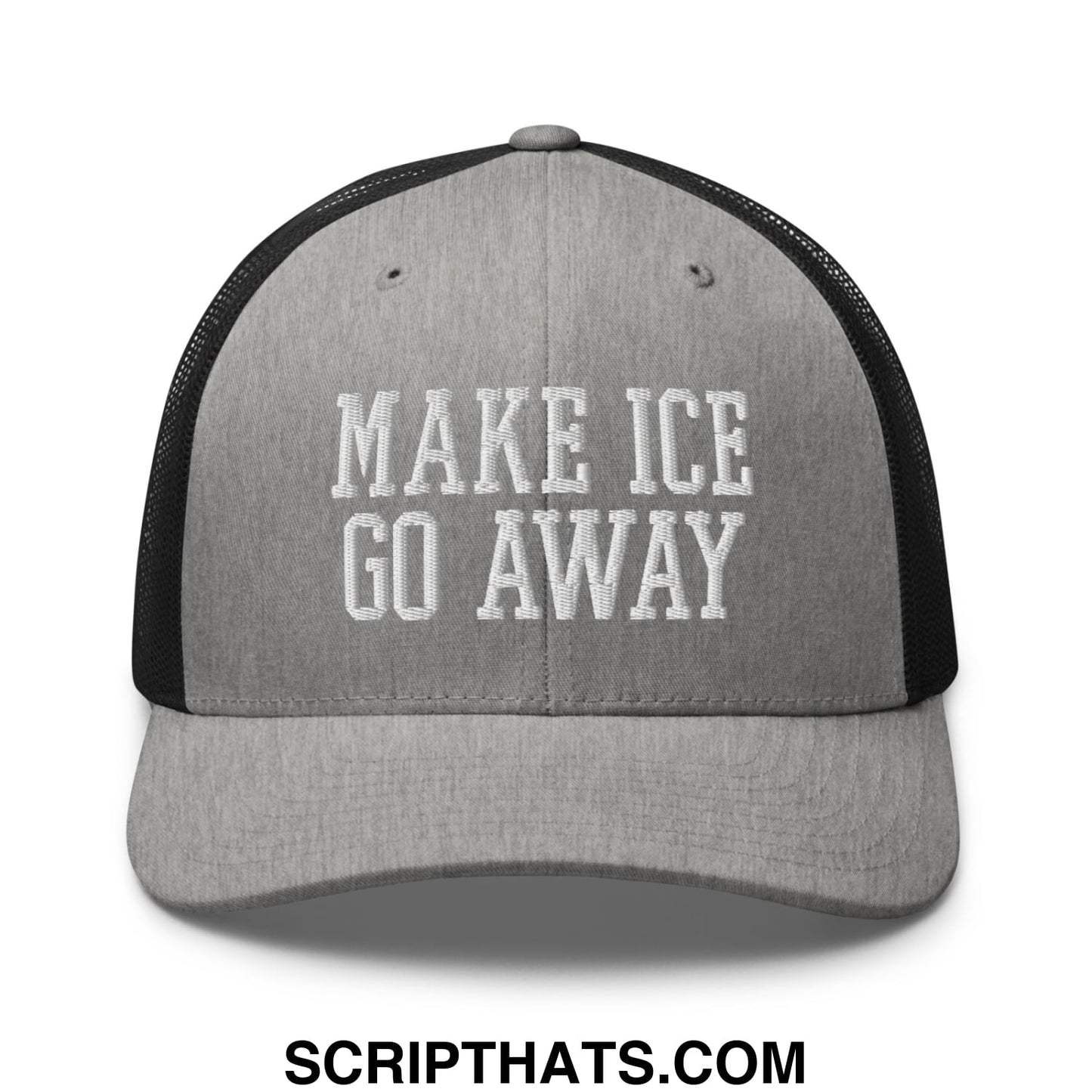 Gray and black mesh trucker hat with white embroidered make ice go away text on front panel