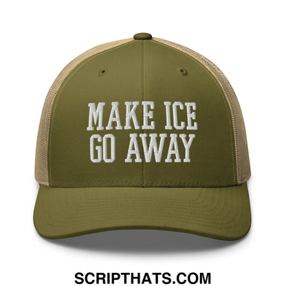 Olive green and tan mesh trucker hat with white embroidered make ice go away text in front panel