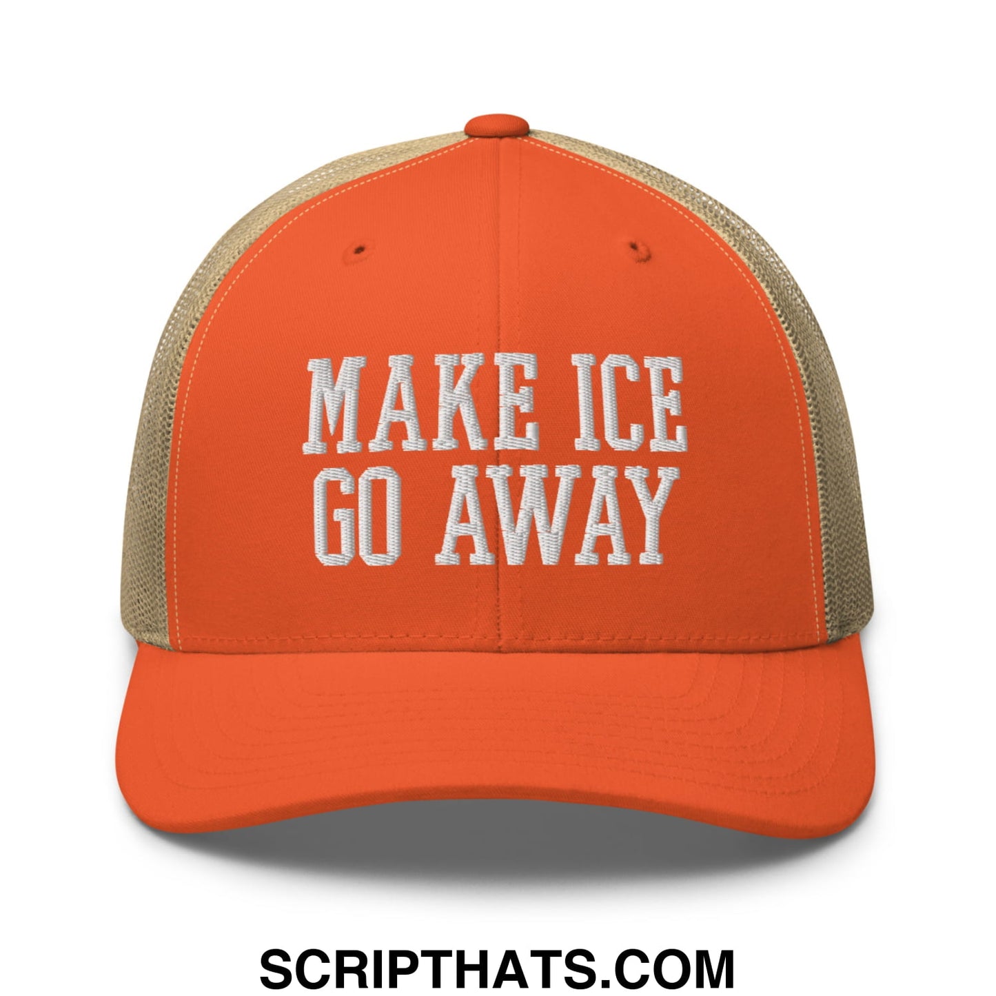 Orange and beige mesh trucker hat with white embroidered text reading make ice go away in front design
