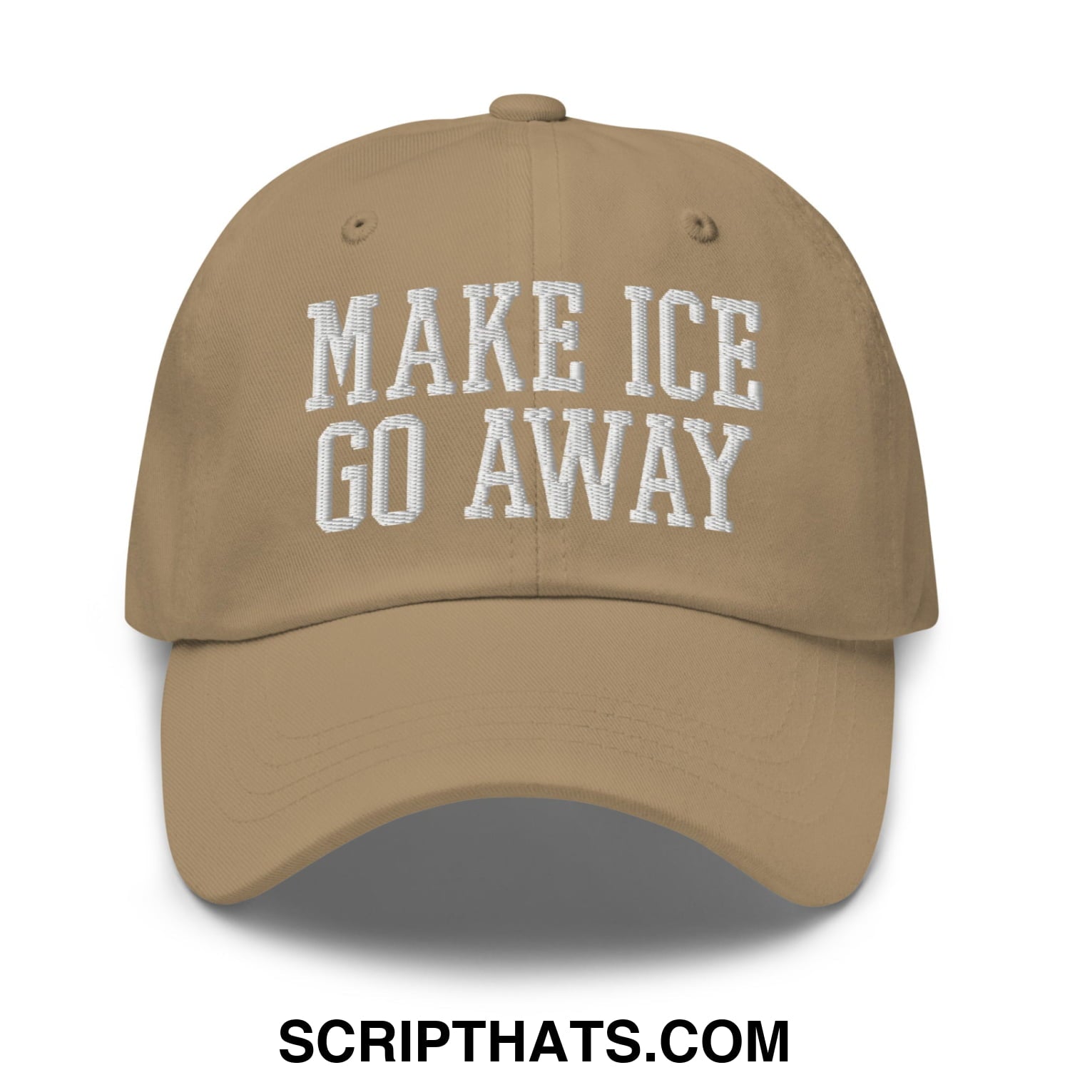 Tan embroidered unstructured dad hat with white make ice go away text ideal for casual wear