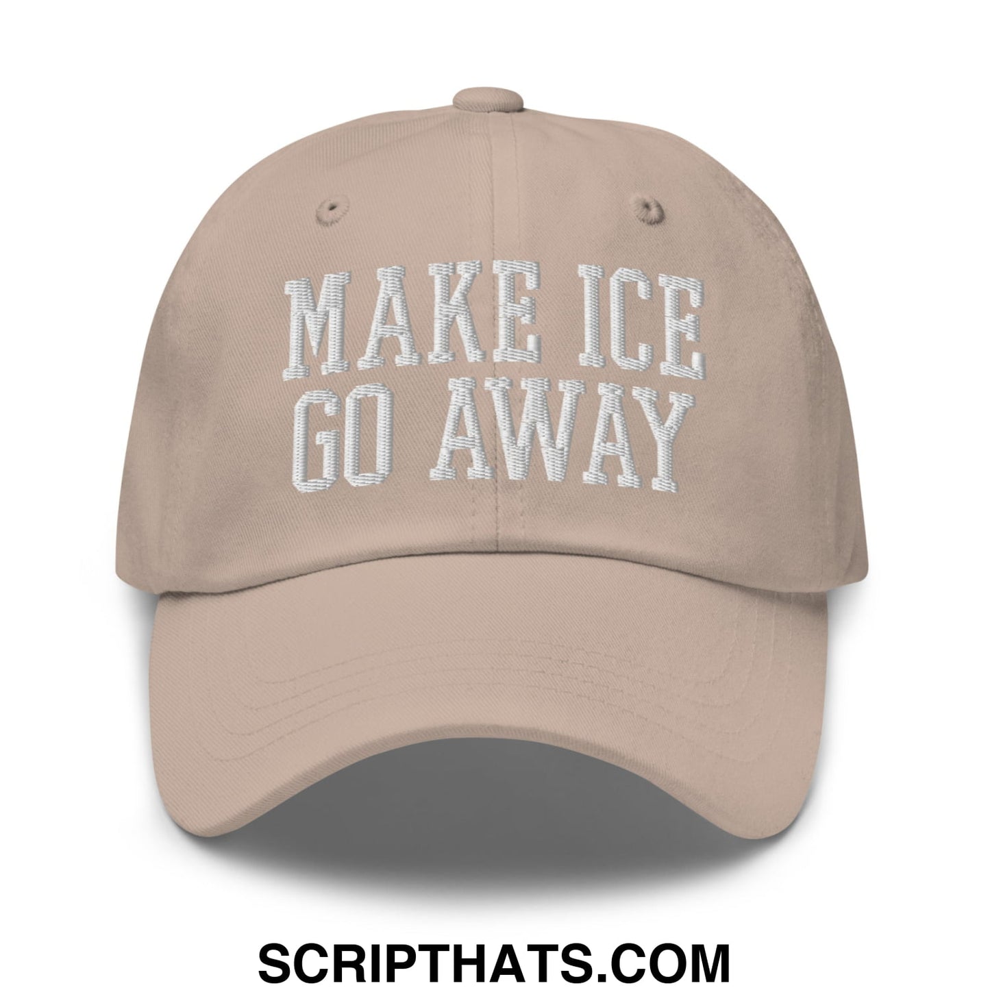 Beige unstructured dad hat with white embroidered make ice go away text perfect for casual wear