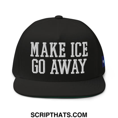 Make ICE Go Away Minnesota Flag Embroidered Flat Bill Brim 5 Panel Snapback Hat Black