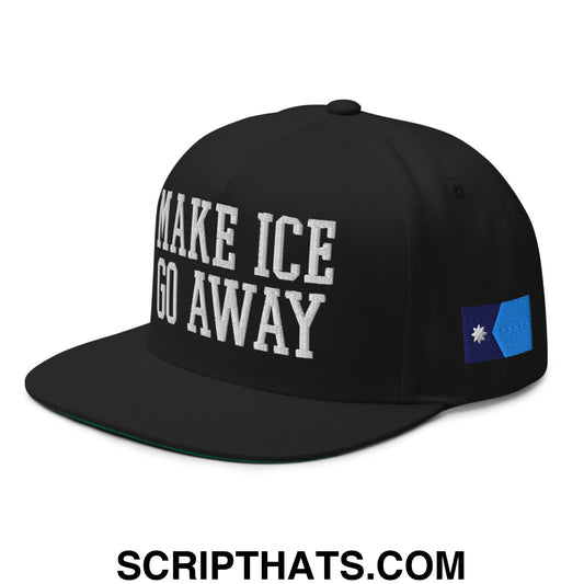 Make ICE Go Away Minnesota Flag Embroidered Flat Bill Brim 5 Panel Snapback Hat Black