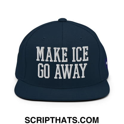 Make ICE Go Away Minnesota Flag Embroidered Flat Bill Brim Snapback Hat Dark Navy