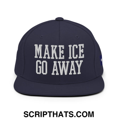 Make ICE Go Away Minnesota Flag Embroidered Flat Bill Brim Snapback Hat Navy