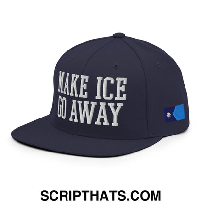Make ICE Go Away Minnesota Flag Embroidered Flat Bill Brim Snapback Hat Navy