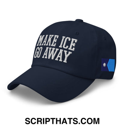 Make ICE Go Away Minnesota Flag Embroidered Unstructured Dad Hat Navy
