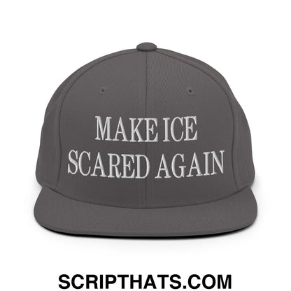 Make ICE Scared Again Embroidered Flat Bill Brim Snapback Hat Dark Grey