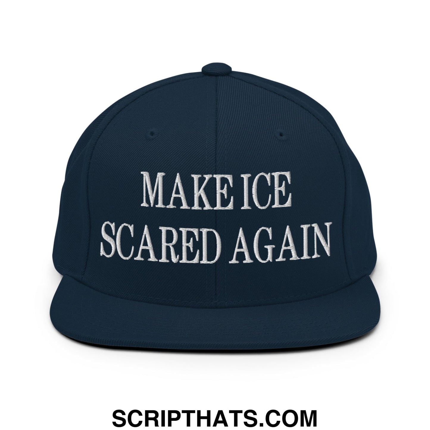 Navy blue snapback hat with white embroidered make ice scared again text and flat bill brim design