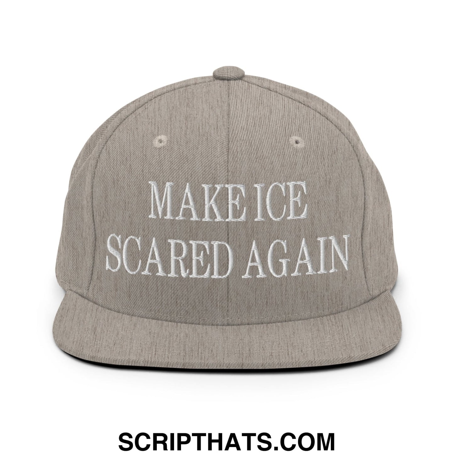 Gray snapback hat with white embroidered text make ice scared again on flat bill brim for casual wear