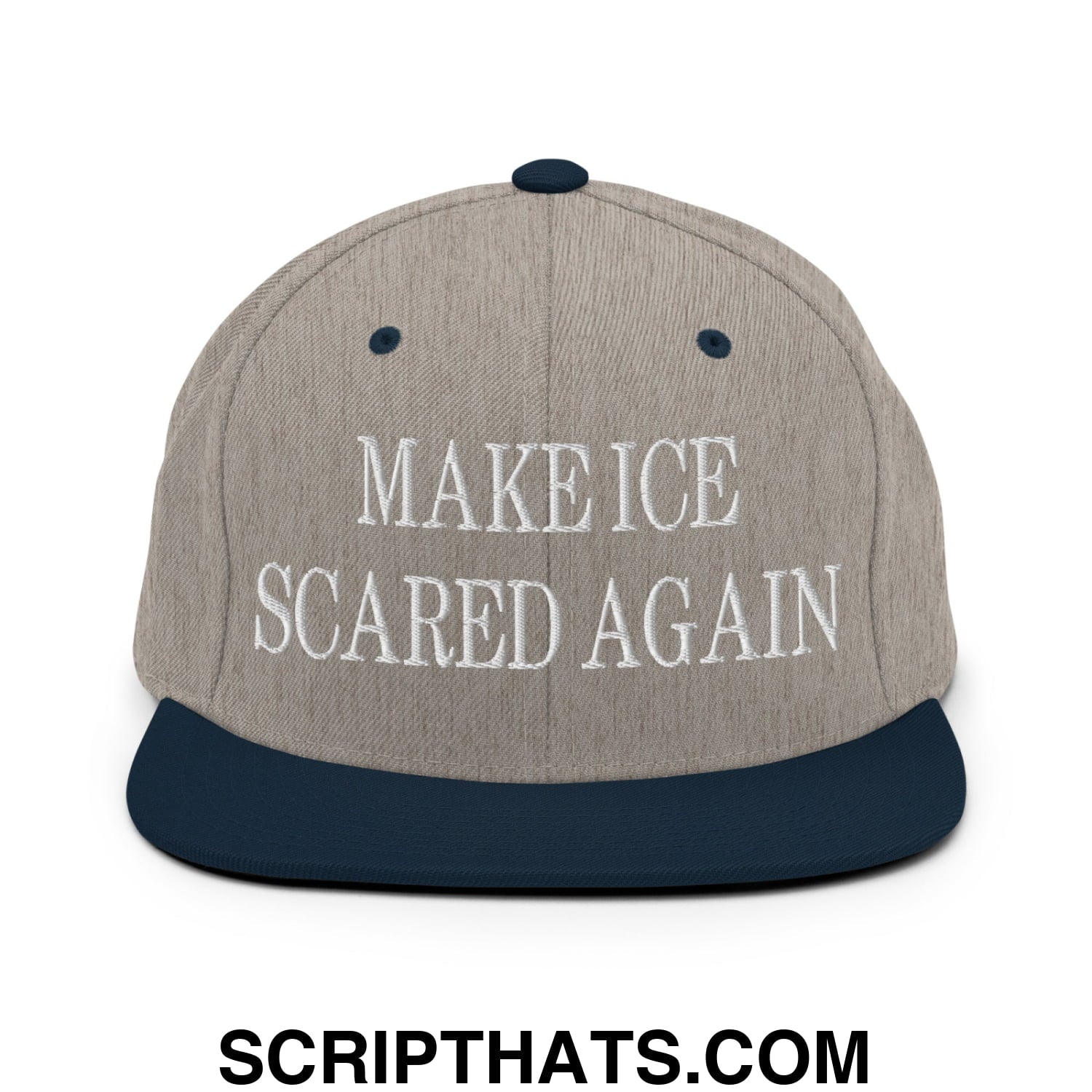 Make ICE Scared Again Embroidered Flat Bill Brim Snapback Hat Heather Grey Navy