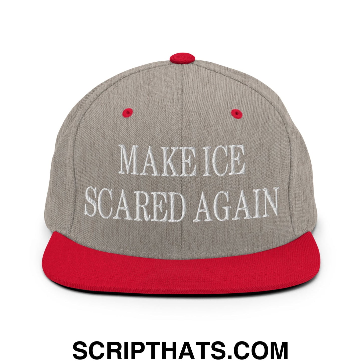 Make ICE Scared Again Embroidered Flat Bill Brim Snapback Hat Heather Grey Red