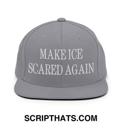 Make ICE Scared Again Embroidered Flat Bill Brim Snapback Hat Silver