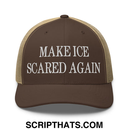 Make ICE Scared Again Embroidered Mesh Trucker Hat Brown Khaki