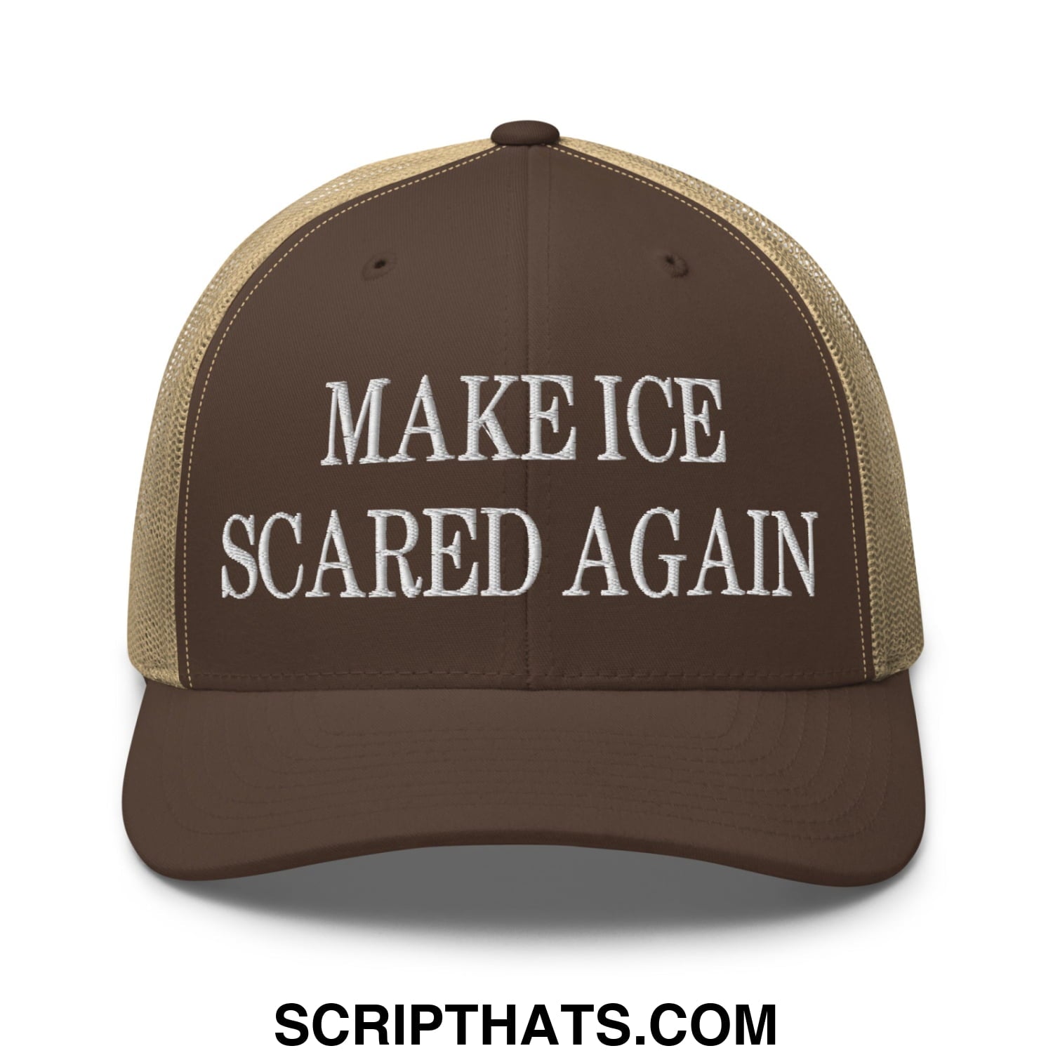 Brown and tan mesh trucker hat with white embroidered text make ice scared again in front design