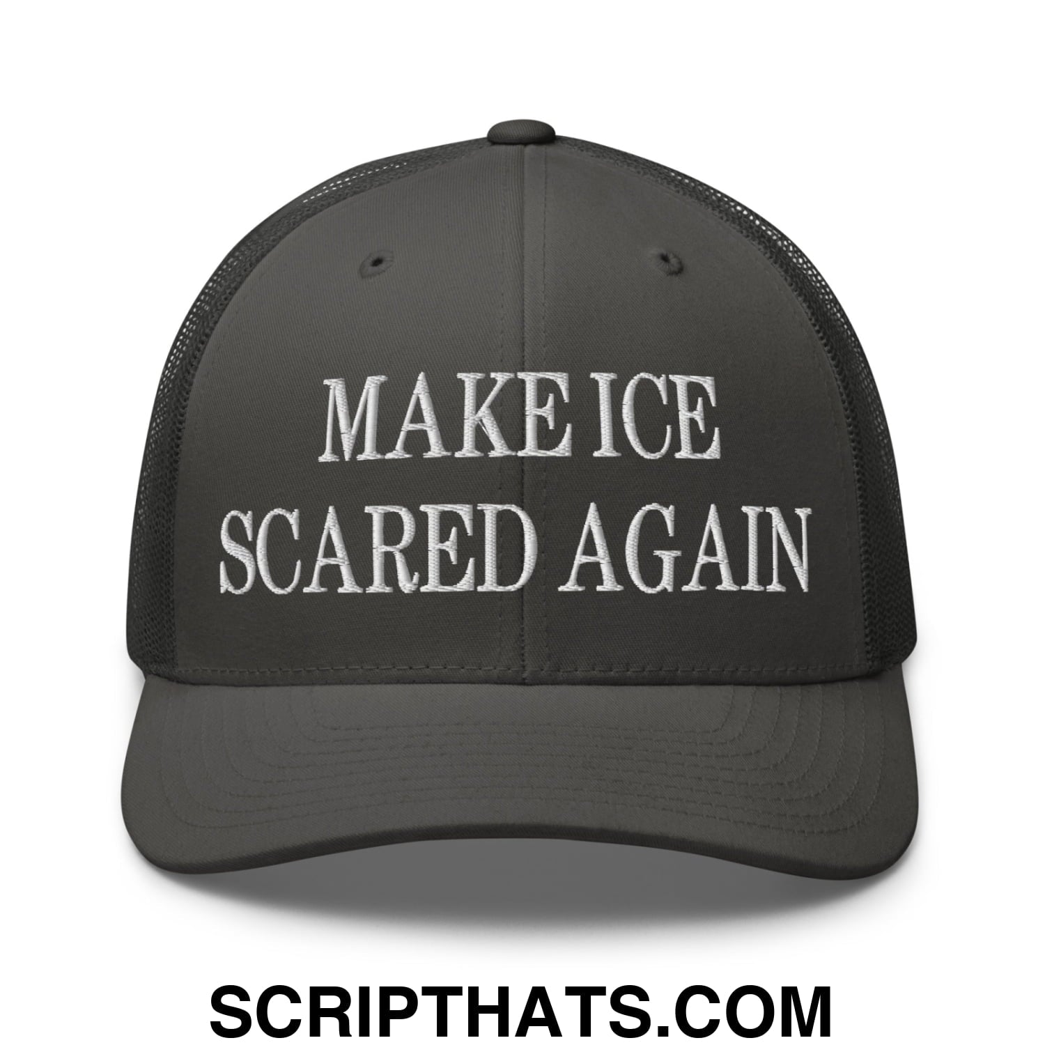 Make ICE Scared Again Embroidered Mesh Trucker Hat Charcoal