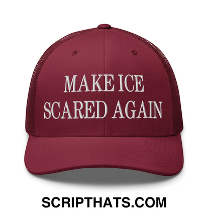Make ICE Scared Again Embroidered Mesh Trucker Hat Cranberry