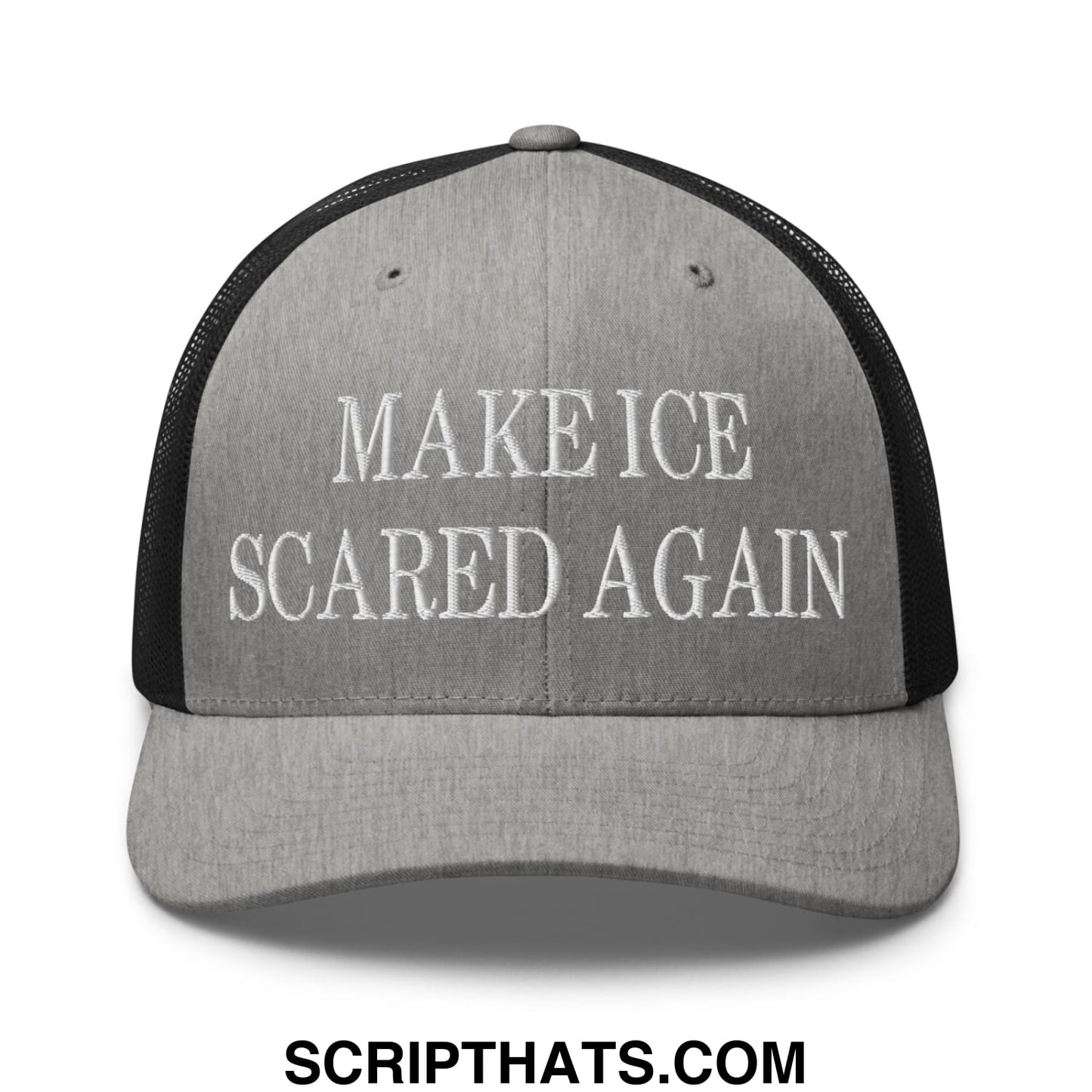 Gray mesh trucker hat with black back and white embroidered text reading make ice scared again