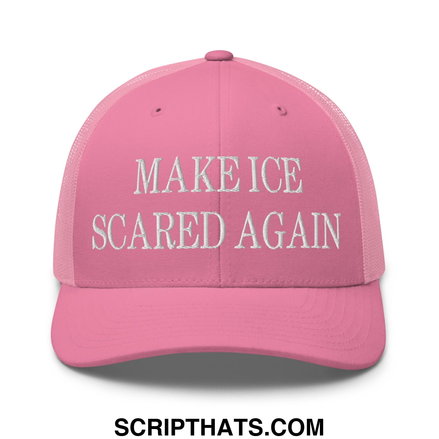 A pink mesh trucker hat with white embroidered text reading make ice scared again across the front