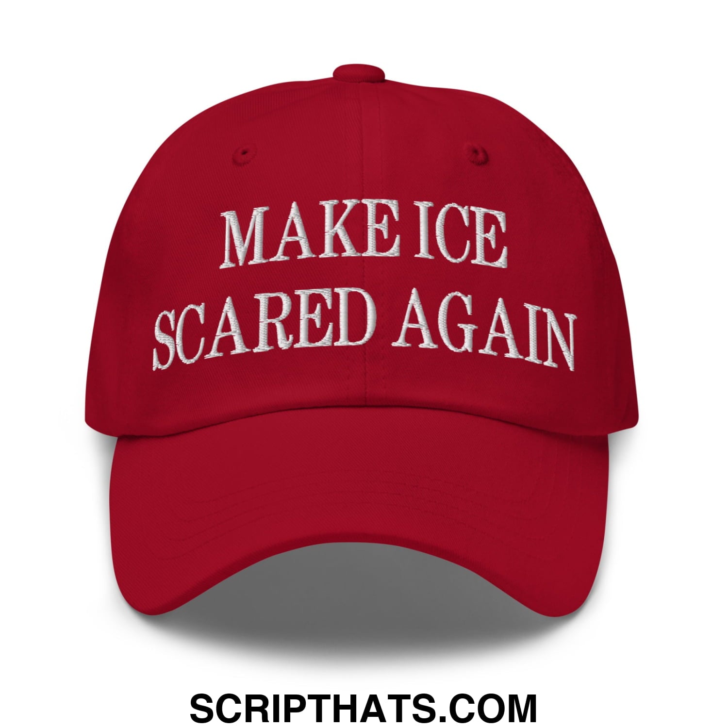 Red embroidered unstructured dad hat with make ice scared again text in white on the front panel