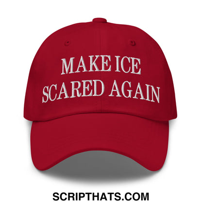 Red embroidered unstructured dad hat with make ice scared again text in white on the front panel