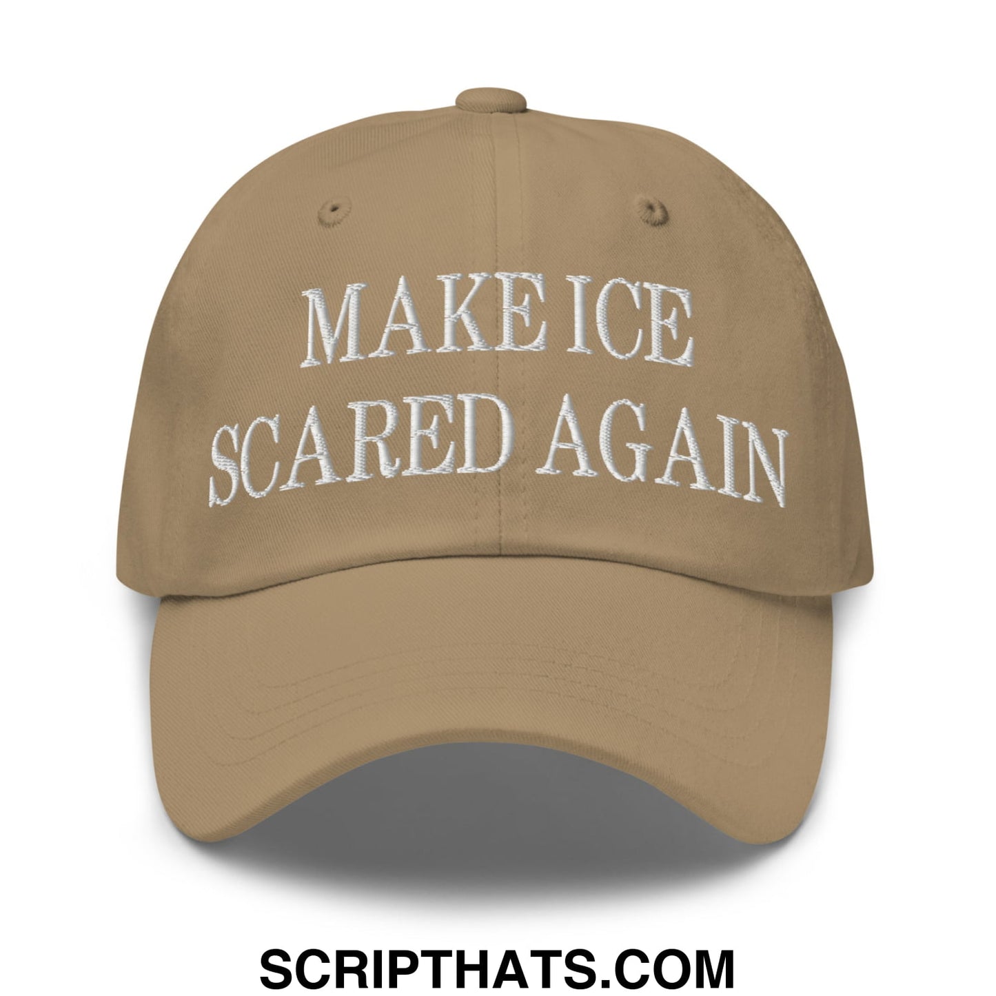 Tan unstructured dad hat with white embroidered text reading make ice scared again