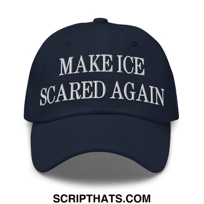Make ICE Scared Again Minnesota Flag Embroidered Unstructured Dad Hat Navy