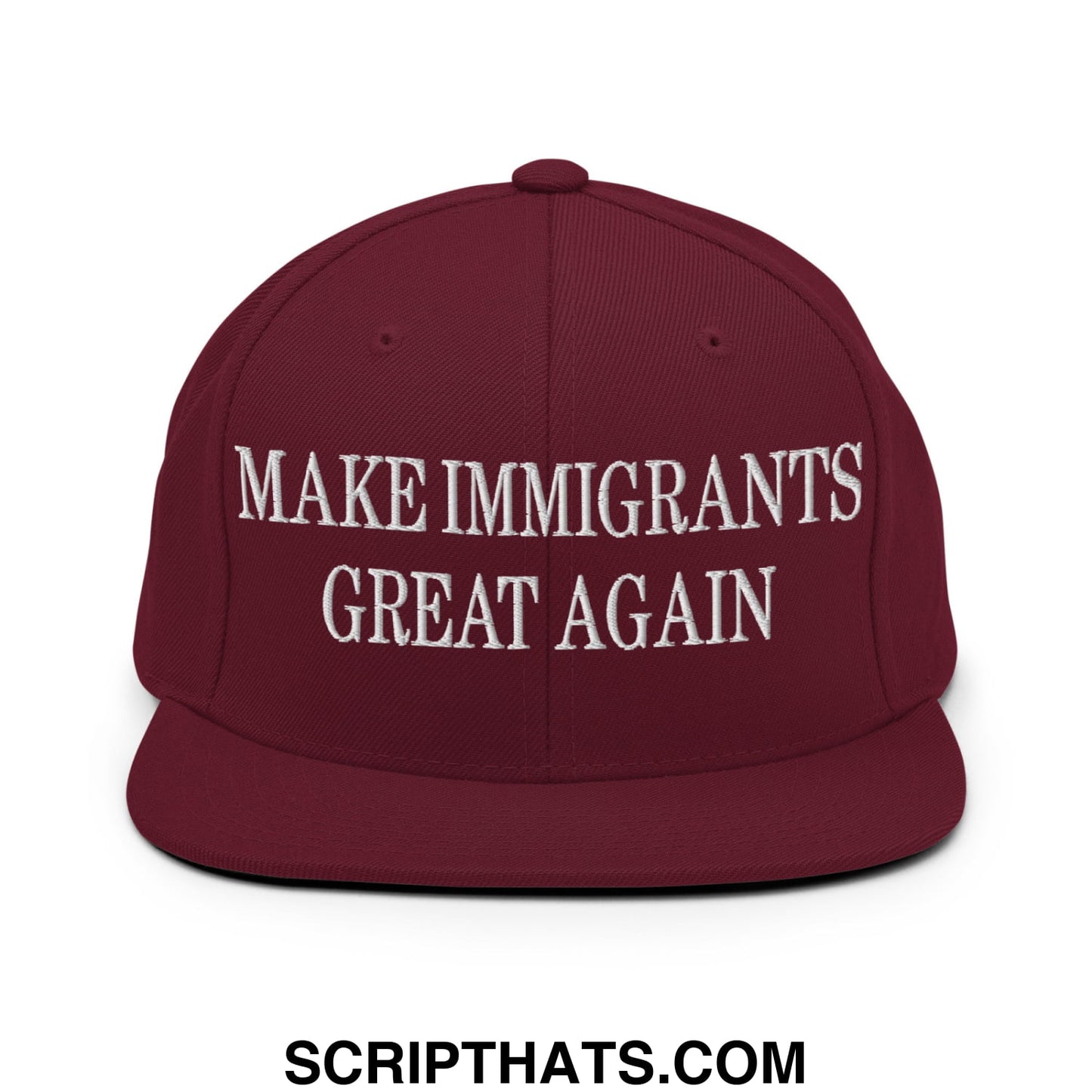 Maroon flat bill snapback hat with white embroidered make immigrants great again text and adjustable closure