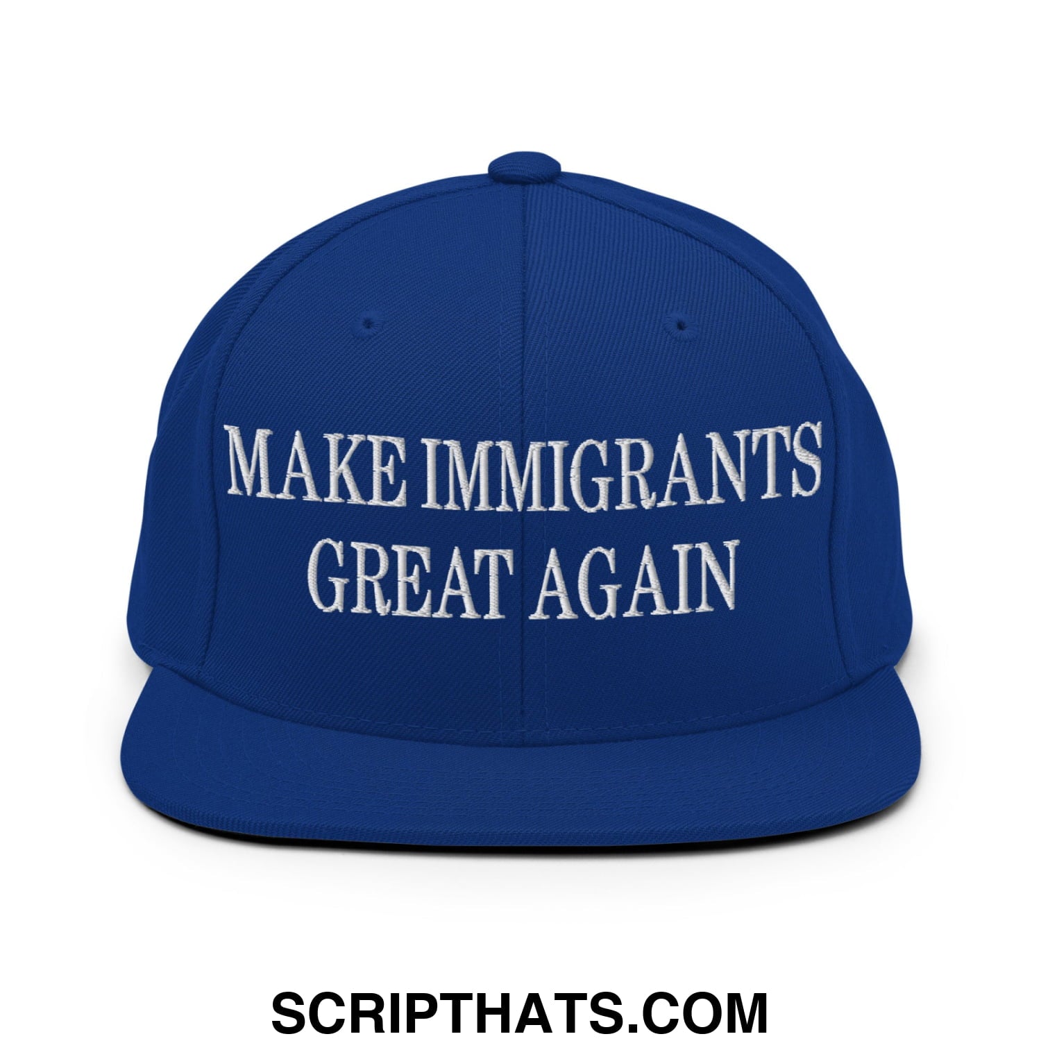 Royal blue snapback hat with white embroidered make immigrants great again text and flat bill brim design