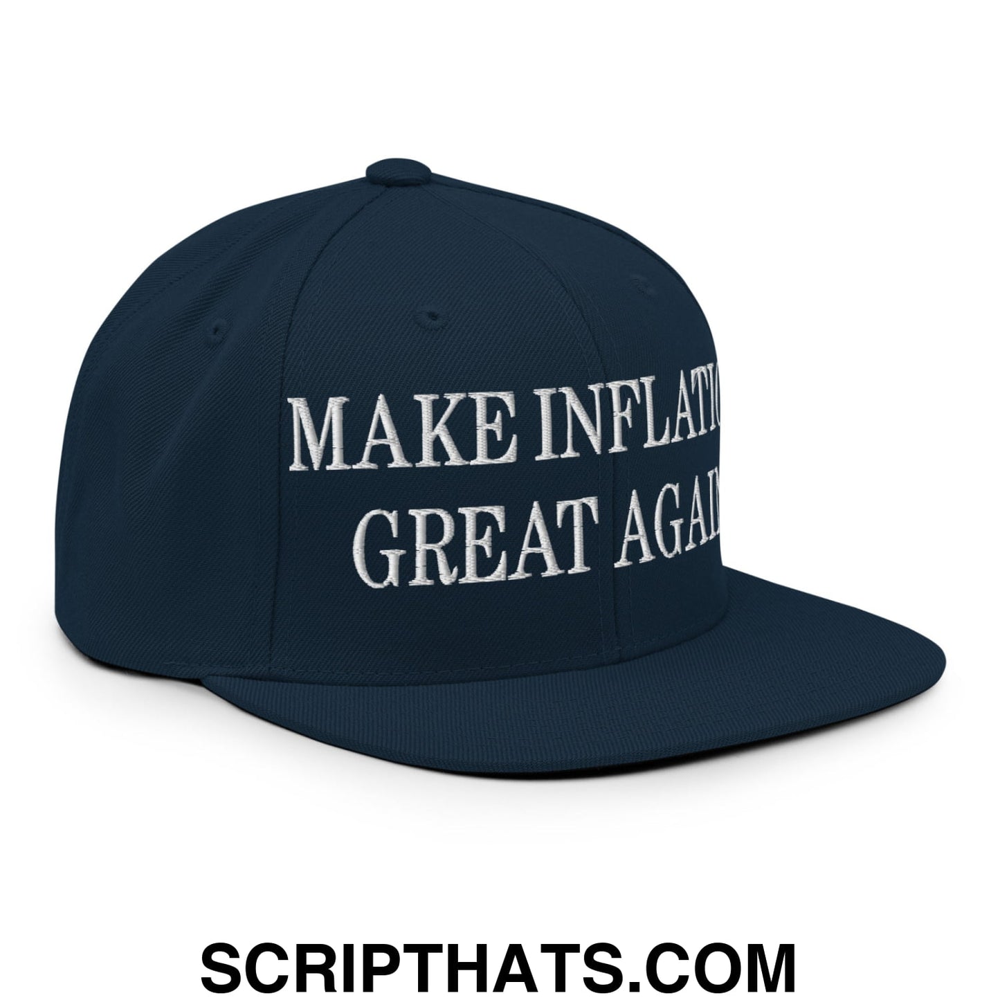 Make Inflation Great Again Embroidered Flat Bill Brim Snapback Hat Dark Navy