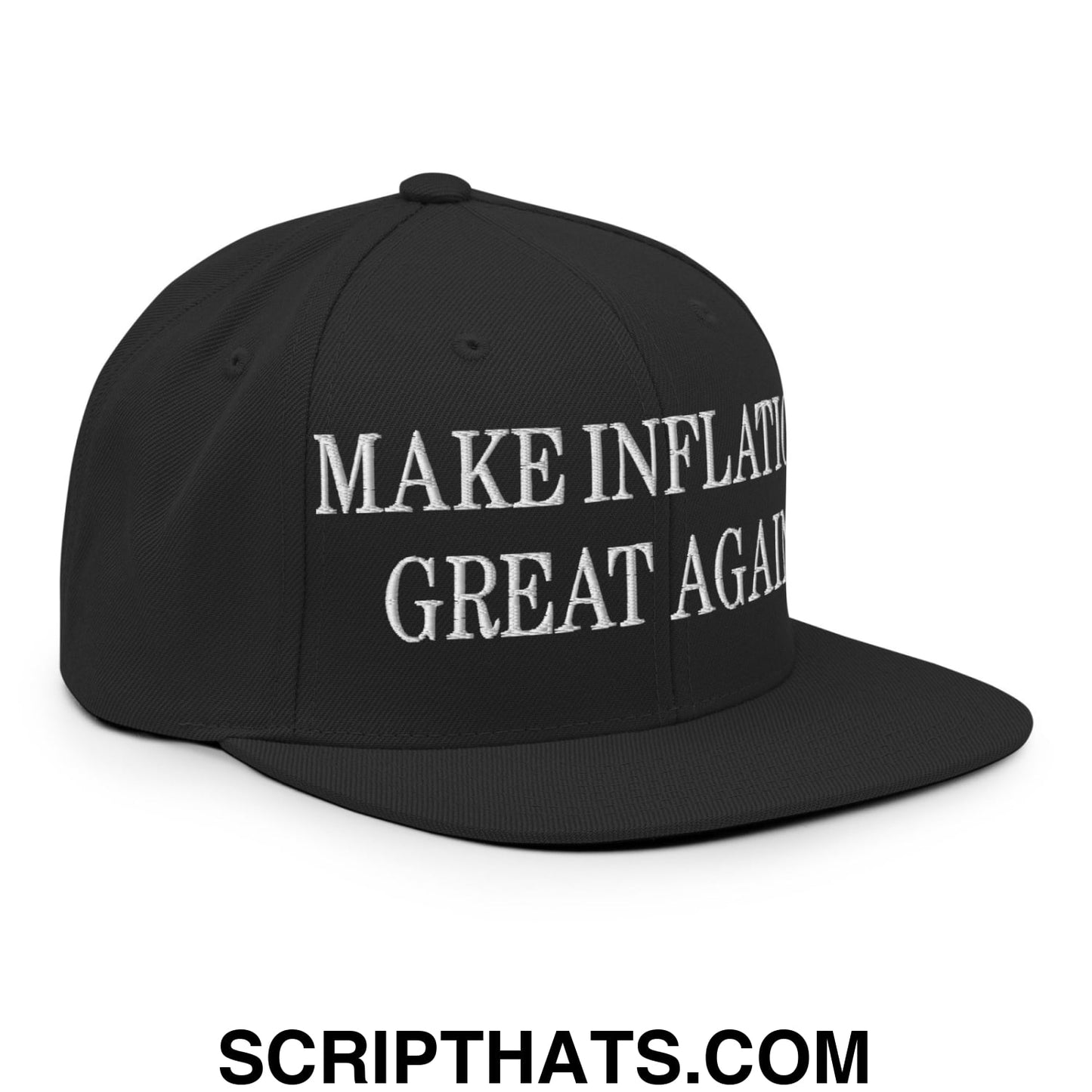 Make Inflation Great Again Embroidered Flat Bill Brim Snapback Hat Black