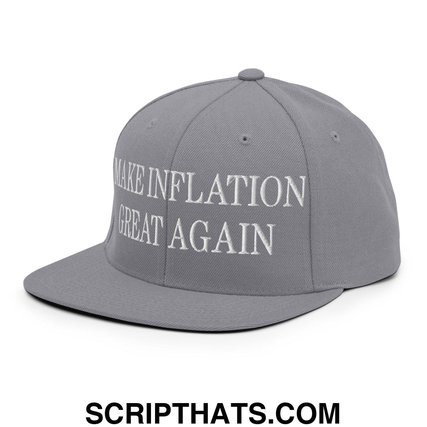 Make Inflation Great Again Embroidered Flat Bill Brim Snapback Hat Silver