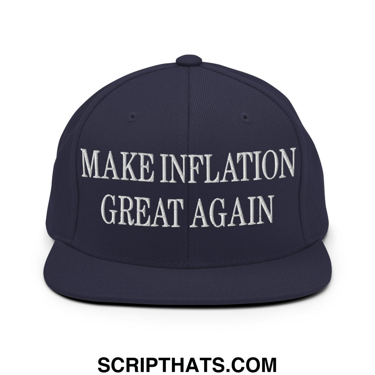 Navy blue flat bill snapback hat with white embroidered text make inflation great again