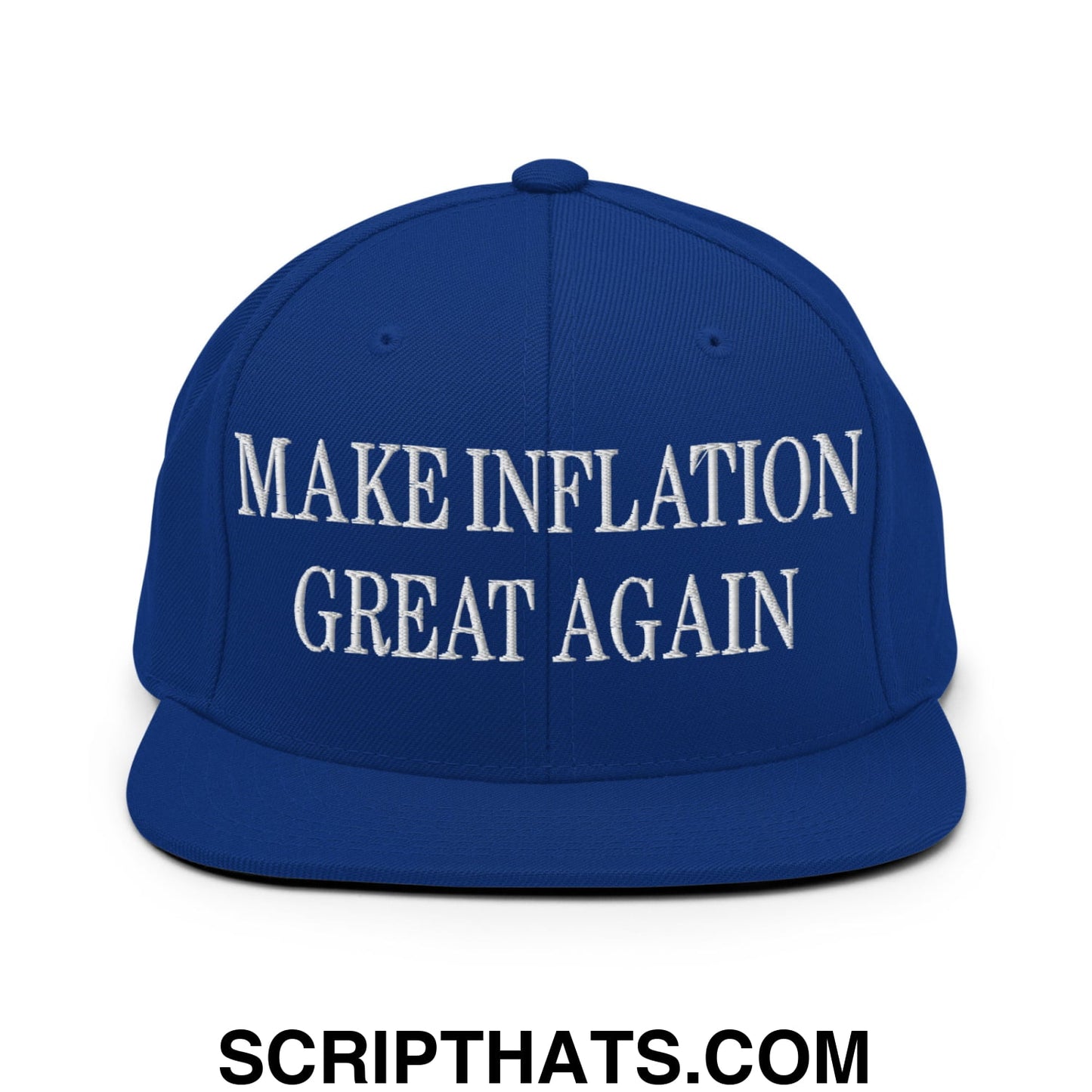 Make Inflation Great Again Embroidered Flat Bill Brim Snapback Hat Royal Blue