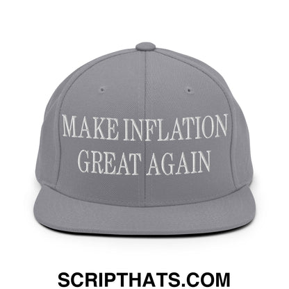 Make Inflation Great Again Embroidered Flat Bill Brim Snapback Hat Silver