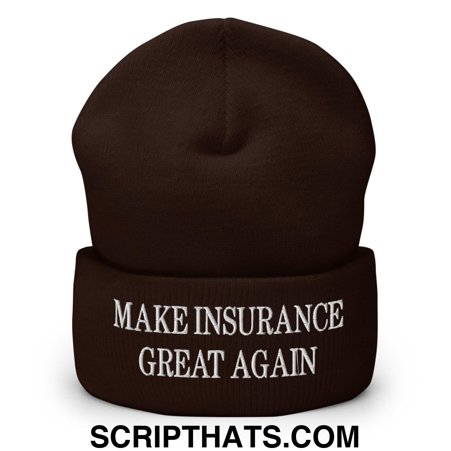 Make Insurance Great Again Embroidered Knit Cuffed Beanie Brown