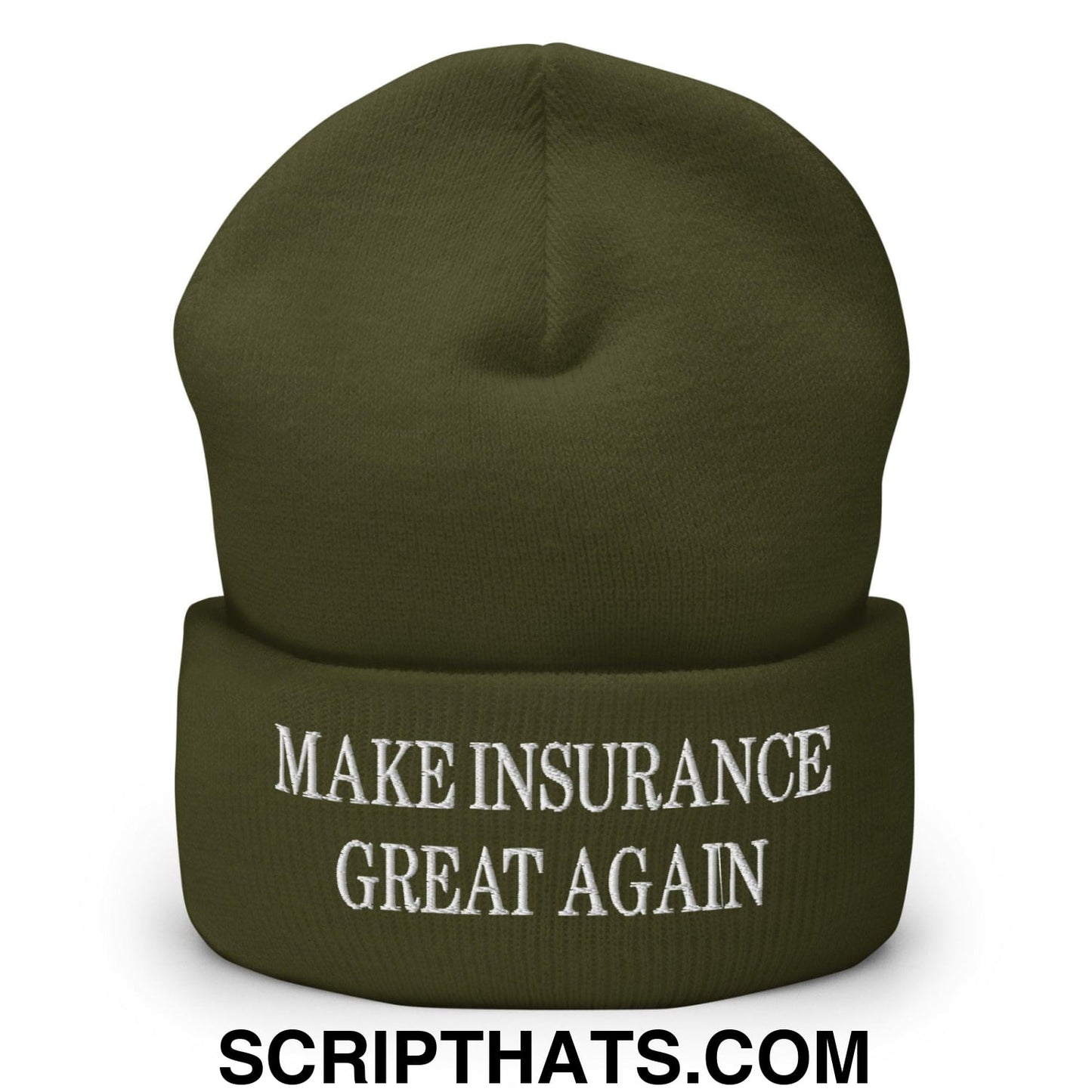 Make Insurance Great Again Embroidered Knit Cuffed Beanie Olive