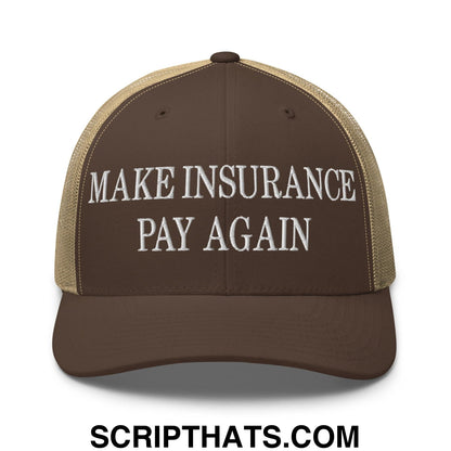 Make Insurance Pay Again Embroidered Mesh Trucker Hat Brown Khaki