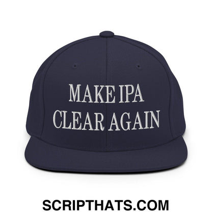 Make IPA Clear Again Embroidered Flat Bill Brim Snapback Hat Navy