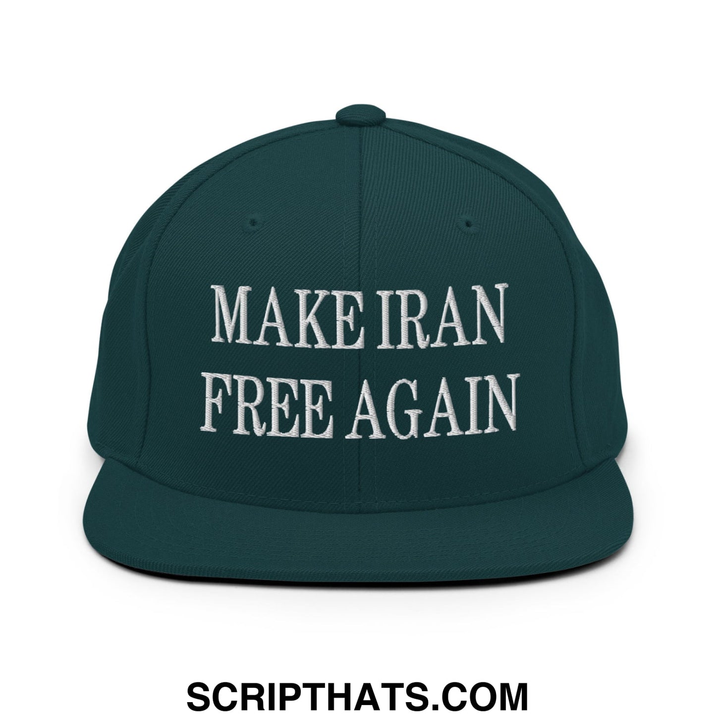 Dark green snapback hat with white embroidered make iran free again text and flat bill brim design