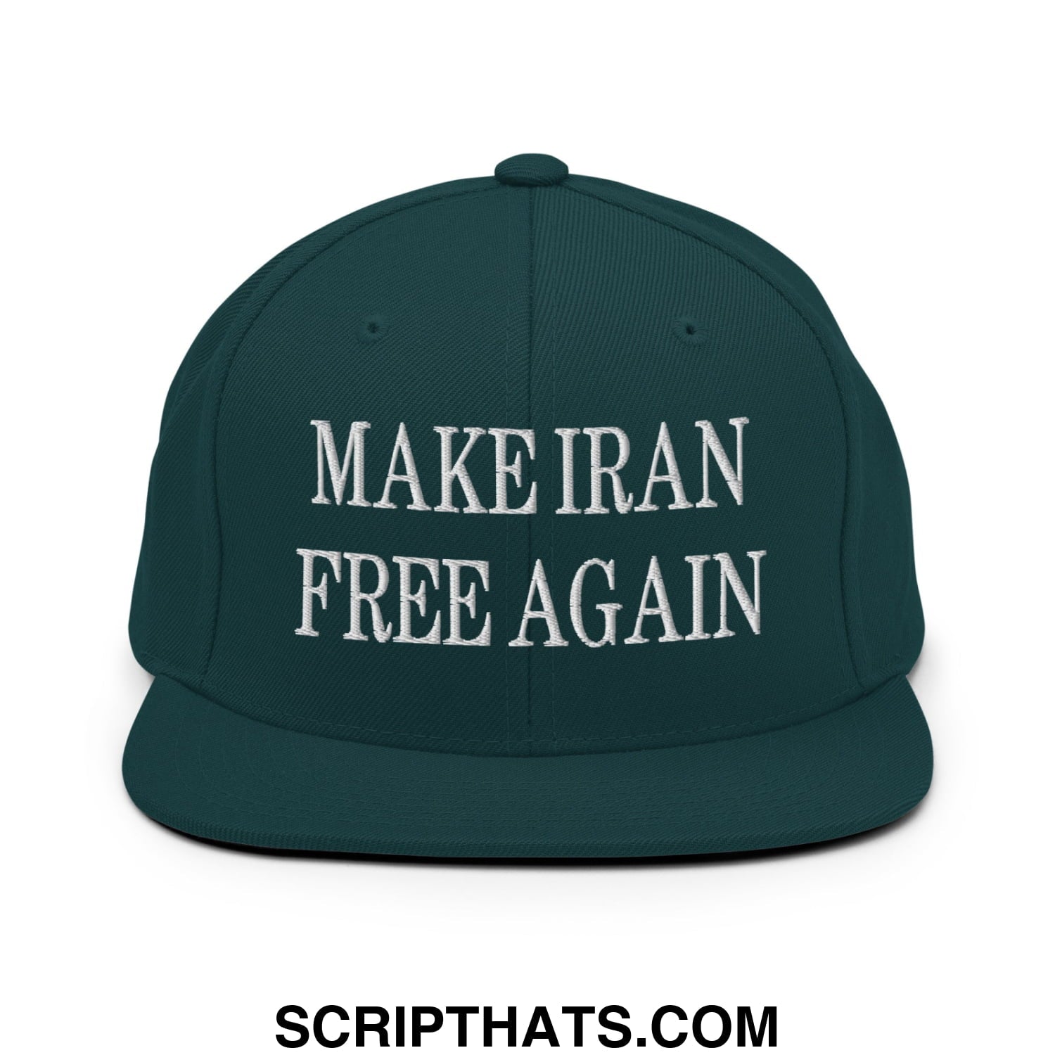 Dark green snapback hat with white embroidered make iran free again text and flat bill brim design