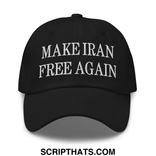 Make Iran Free Again Embroidered Unstructured Dad Hat Black