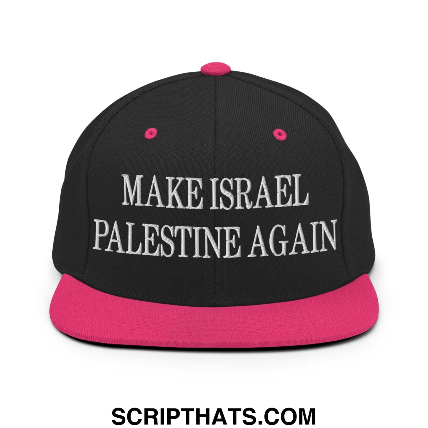 Make Israel Palestine Again Embroidered Flat Bill Brim Snapback Hat Black Neon Pink