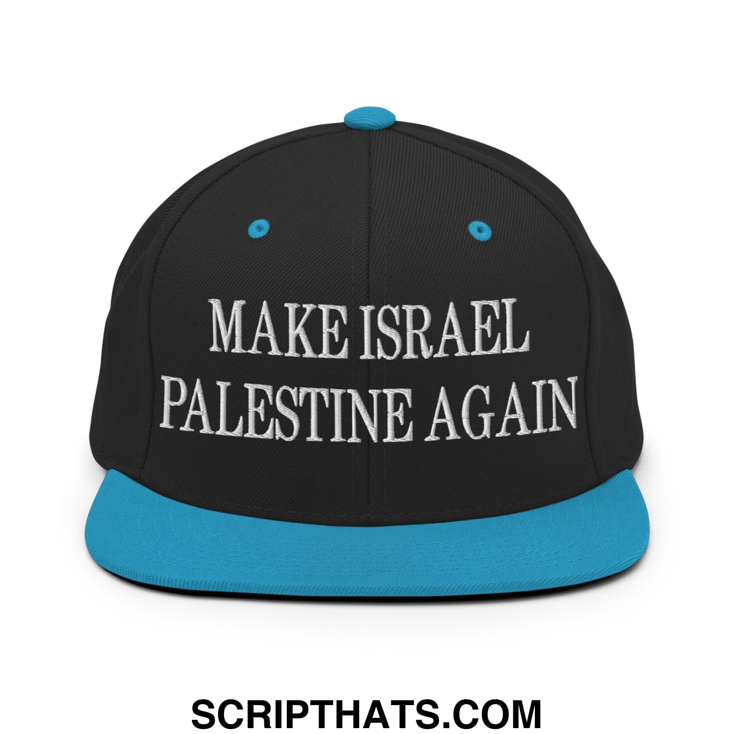 Make Israel Palestine Again Embroidered Flat Bill Brim Snapback Hat Black Teal
