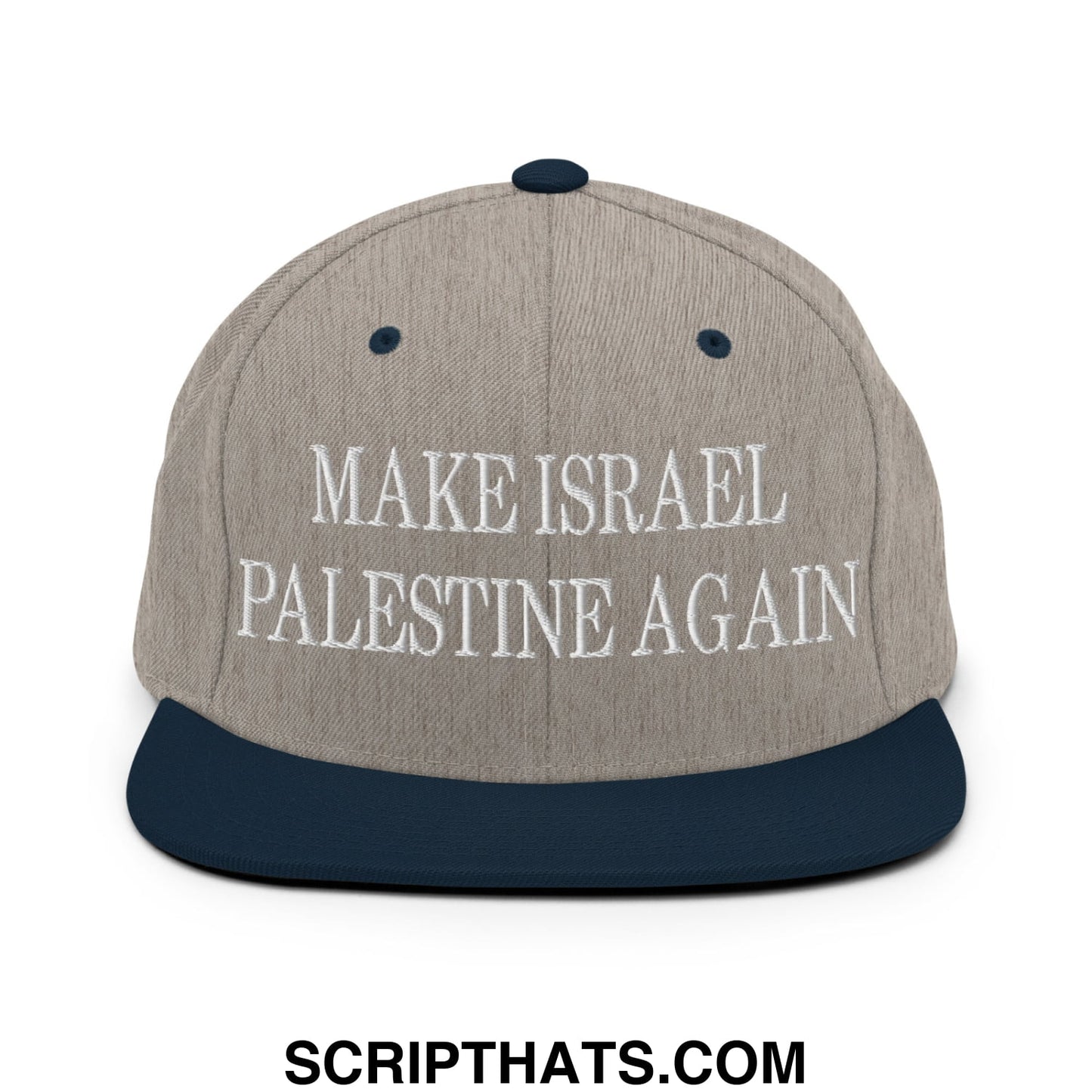 Make Israel Palestine Again Embroidered Flat Bill Brim Snapback Hat Heather Grey Navy